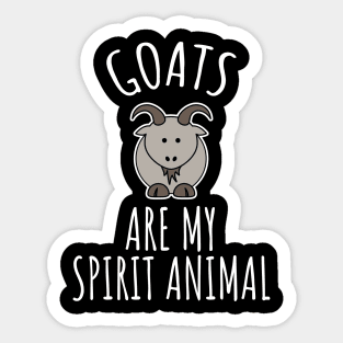 Goats Are My Spirit Animal Sticker